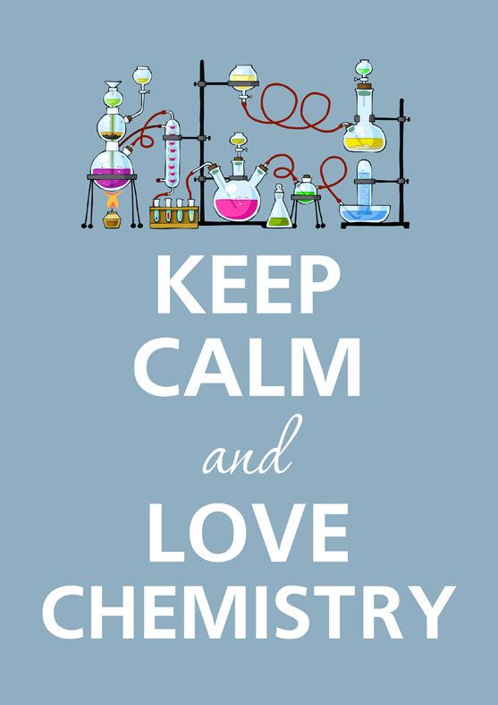 Keep calm and love chemistry